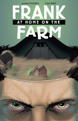 Frank at Home on the Farm by Thomas, Jordan
