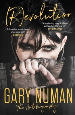 (R)Evolution: The Autobiography by Numan, Gary