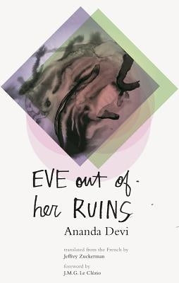 Eve Out of Her Ruins by Devi, Ananda