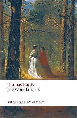 The Woodlanders by Hardy, Thomas