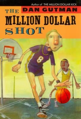 The Million Dollar Shot (New Cover) by Gutman, Dan