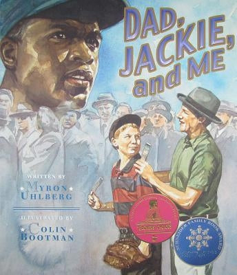 Dad, Jackie, and Me by Uhlberg, Myron