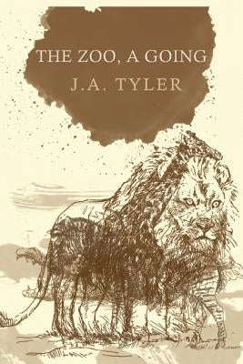 The Zoo, a Going by Tyler, J. a.