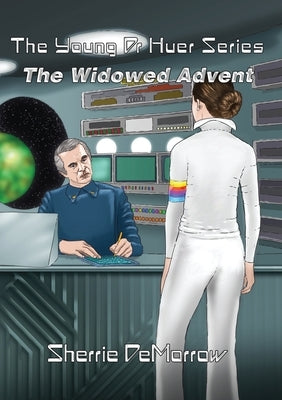 The Widowed Advent by Demorrow, Sherrie