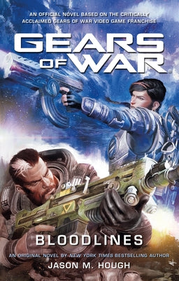 Gears of War: Bloodlines by Hough, Jason M.
