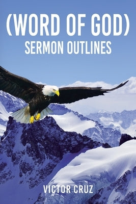 (Word of God) Sermon Outlines: Second Semity for Two by Cruz, Victor