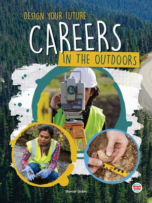Careers in the Outdoors by Gobin, Shantel