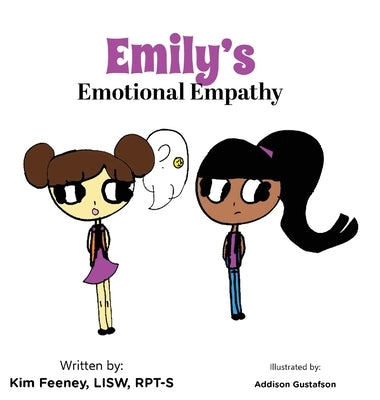 Emily's Emotional Empathy by Feeney, Kim