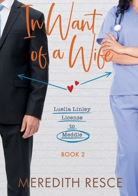 In Want of a Wife by Resce, Meredith
