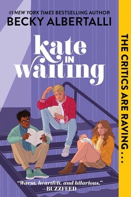 Kate in Waiting by Albertalli, Becky