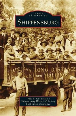 Shippensburg by Gill, Paul E.
