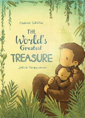 The World's Greatest Treasure by Schutze, Andrea