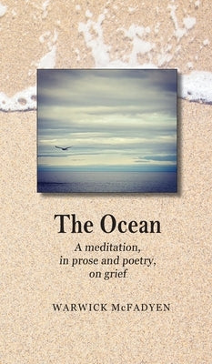 The Ocean by McFadyen, Warwick
