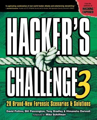 Hacker's Challenge 3: 20 Brand New Forensic Scenarios & Solutions by Pollino, David