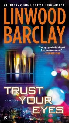 Trust Your Eyes by Barclay, Linwood