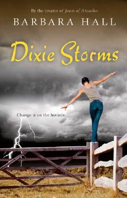 Dixie Storms by Hall, Barbara