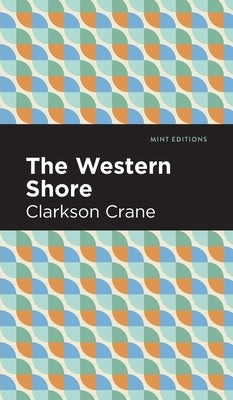 Western Shore by Crane, Clarkson