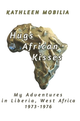 Hugs African Kisses by Mobilia, Kathleen
