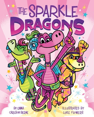 The Sparkle Dragons, Book 1 by Berne, Emma Carlson