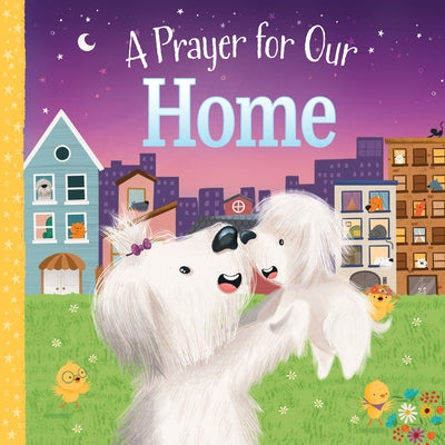 A Prayer for Our Home by Calderon, Karen