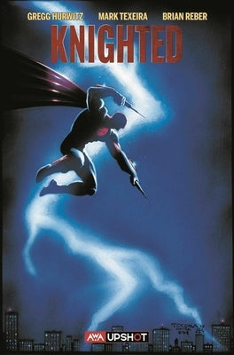 Knighted: Volume 1 by Hurwitz, Gregg