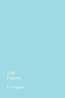 just poems by Higgins, Evered