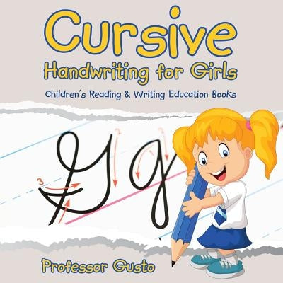 Cursive Handwriting for Girls: Children's Reading & Writing Education Books by Gusto