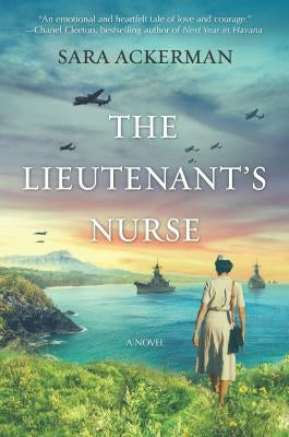 The Lieutenant's Nurse by Ackerman, Sara