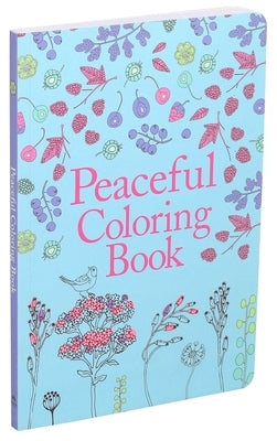Peaceful Coloring Book by Editors of Thunder Bay Press