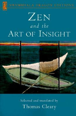 Zen and the Art of Insight by Cleary, Thomas