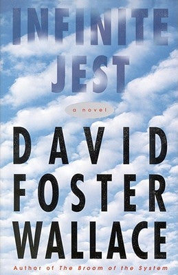 Infinite Jest by Wallace, David Foster