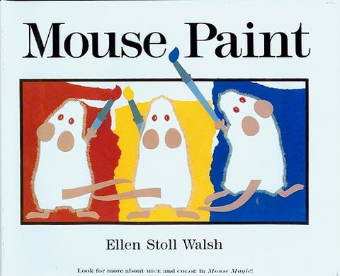 Mouse Paint by Walsh, Ellen Stoll