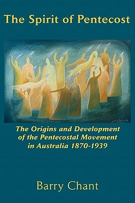The Spirit of Pentecost by Chant, Barry