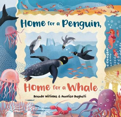 Home for a Penguin, Home for a Whale by Williams, Brenda