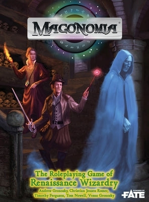 Magonomia: the RPG of Renaissance Wizardry by Gronosky, Andrew