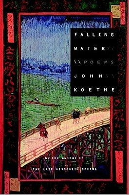 Falling Water: Poems by Koethe, John