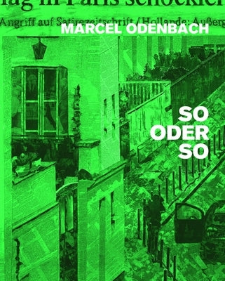 Marcel Odenbach: So Oder So by Gaensheimer, Susanne