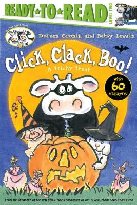 Click, Clack, Boo!/Ready-To-Read: A Tricky Treat by Cronin, Doreen