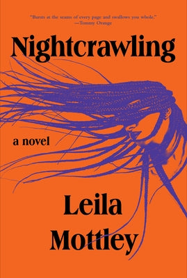 Nightcrawling by Mottley, Leila