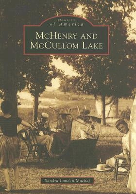 McHenry and McCullom Lake by Landen Machaj, Sandra