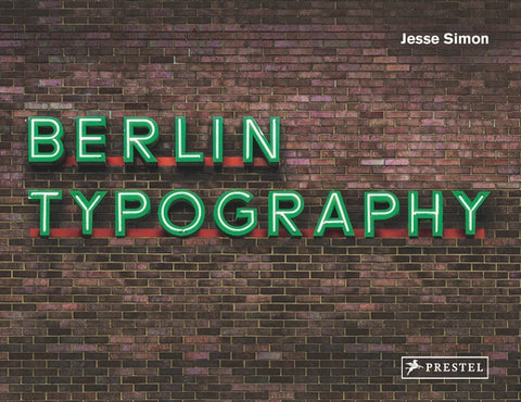 Berlin Typography by Simon, Jesse