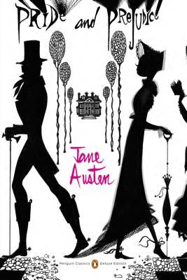Pride and Prejudice: (penguin Classics Deluxe Edition) by Austen, Jane