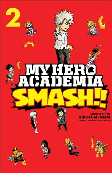 My Hero Academia: Smash!!, Vol. 2, Volume 2 by Horikoshi, Kohei