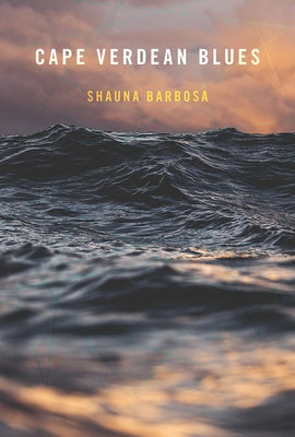 Cape Verdean Blues by Barbosa, Shauna