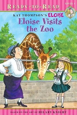Eloise Visits the Zoo by Thompson, Kay