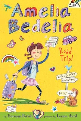Amelia Bedelia Road Trip! by Parish, Herman