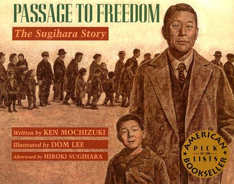 Passage to Freedom: The Sugihara Story by Mochizuki, Ken
