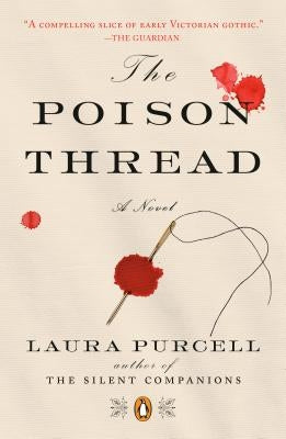 The Poison Thread by Purcell, Laura