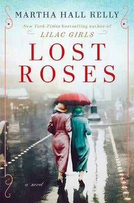 Lost Roses by Kelly, Martha Hall