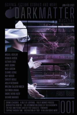 Dark Matter Magazine Issue 001 by Carroll, Rob